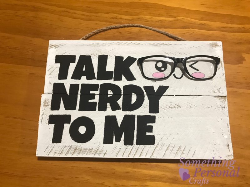 Craft titled: Talk Nerdy To Me